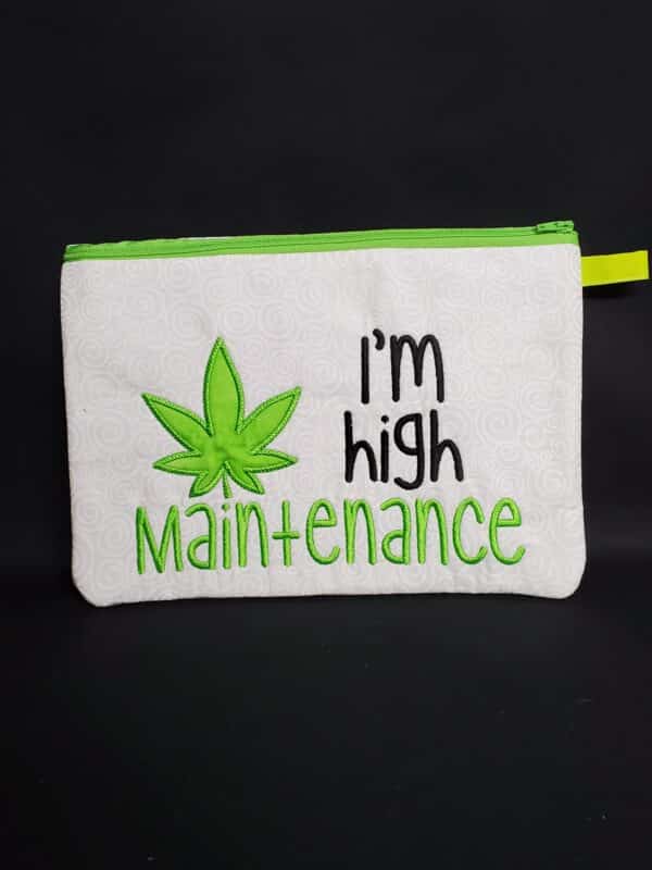 I'm High Maintenance zipper pouch