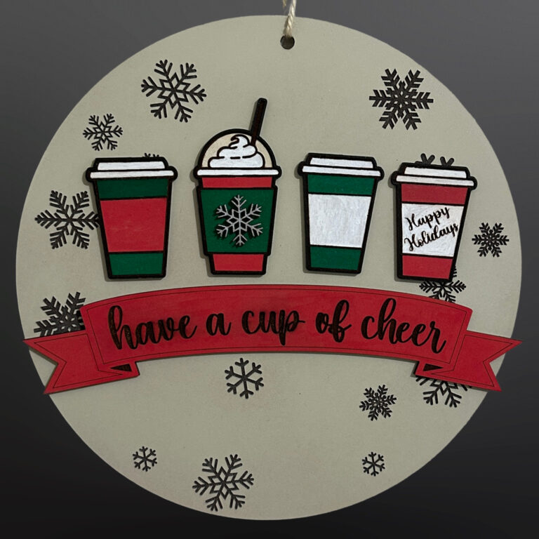 Have A Cup Of Cheer Painted Wood Sign
