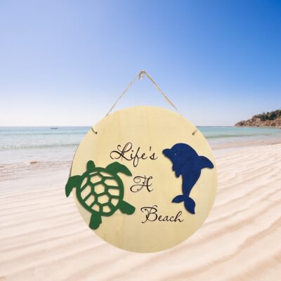 Life's A Beach Round Wood Sign