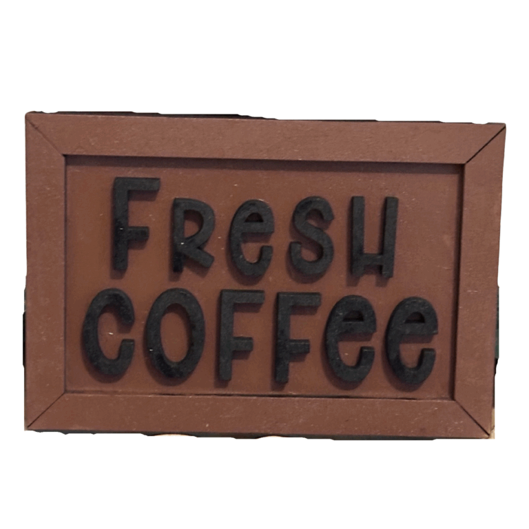 Fresh Coffee Sign