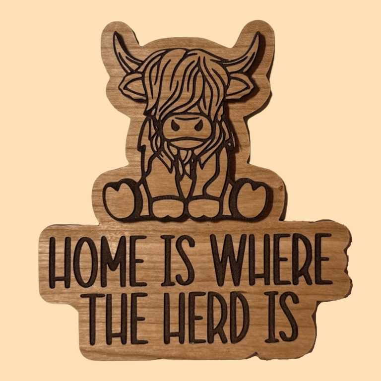 Home Is Where The Herd Is Sign