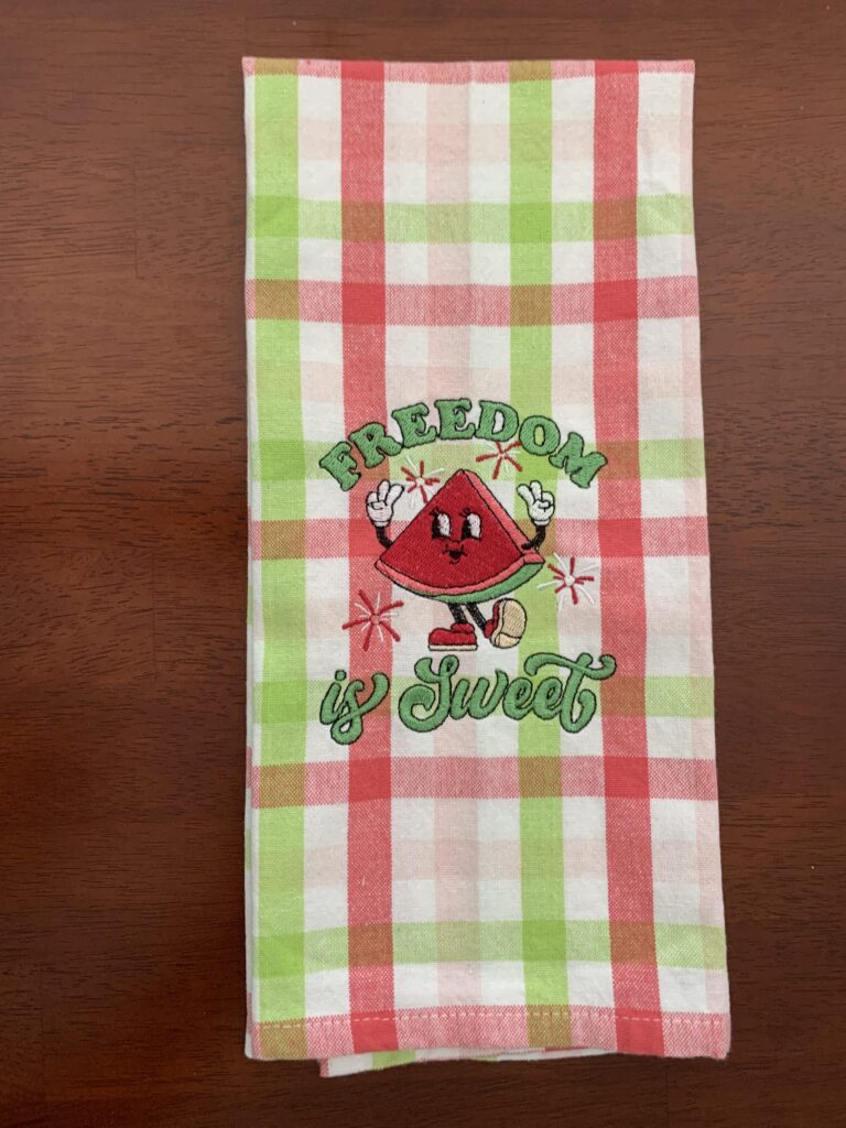 Embroidered Kitchen Towel 1 Freedom is Sweet