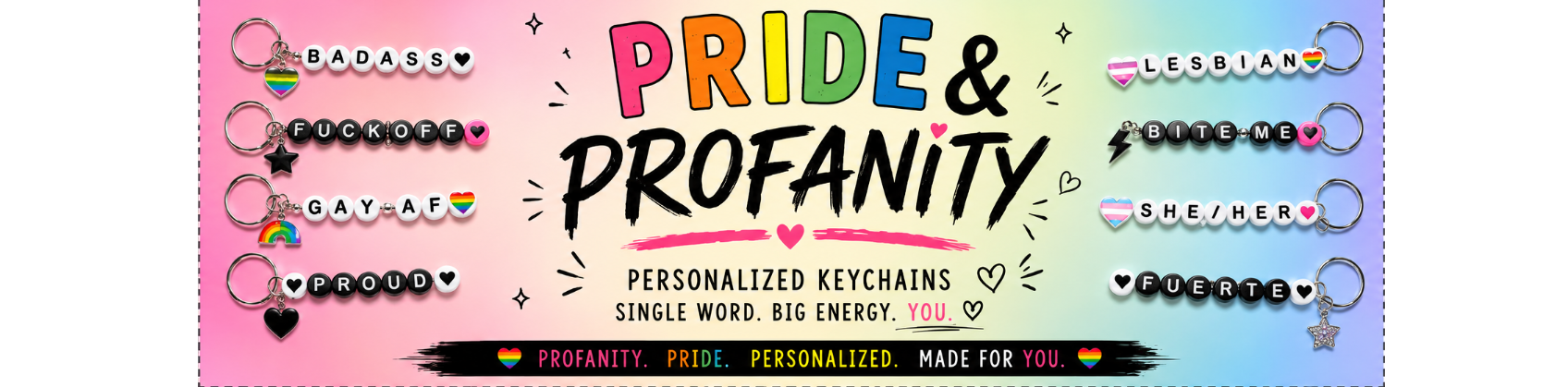 Pride and profanity key chains