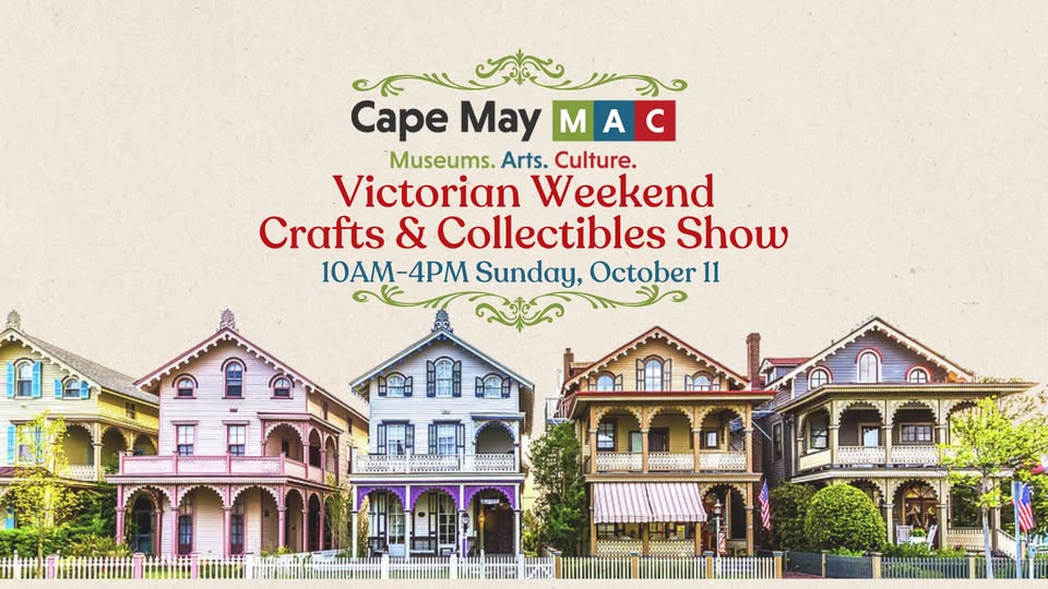 Cape May Victorian Weekend Craft and Collectables Show 1 764065706 2298710277201944 3076100469419741799 n